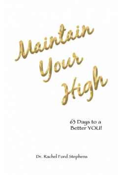 Maintain Your High