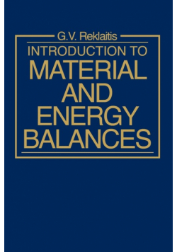 Introduction to Material and Energy Balances