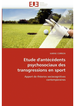 Etude d''antécédents psychosociaux des transgressions en sport
