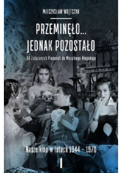 Przeminęło jednak pozostało tom 1