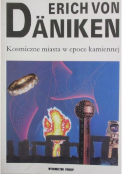 Kosmiczne miasta w epoce kamiennej