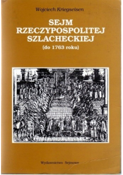 Sejm Rzeczypospolitej Szlacheckiej ( do 1763 roku )