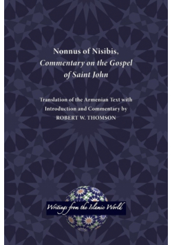 Nonnus of Nisibis, Commentary on the Gospel of Saint John