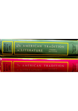 The american tradition in literature tom I i II
