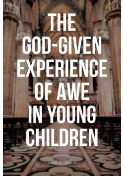 The God-Given Experience of Awe in Young Children