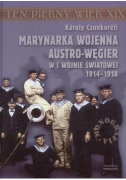 Marynarka wojenna Austro Węgier w I wojnie światowej 1914 1918