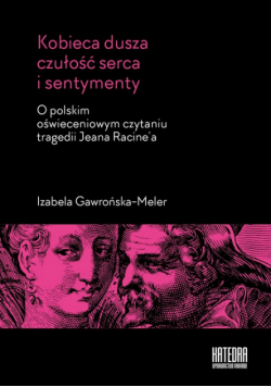 Kobieca dusza czułość serca i sentymenty