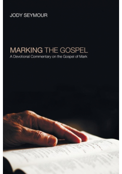 Marking the Gospel