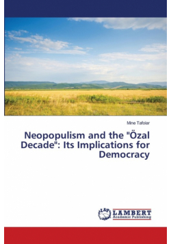 Neopopulism and the "Özal Decade"