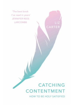 Catching Contentment