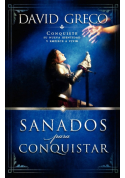 Sanados Para Conquistar