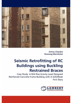 Seismic Retrofitting of RC Buildings using Buckling Restrained Braces