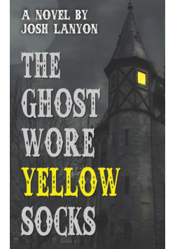 The Ghost Wore Yellow Socks