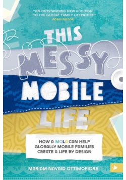 This Messy Mobile Life