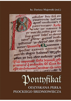 Pontyfikał Odzyskana perła płockiego średniowiecza