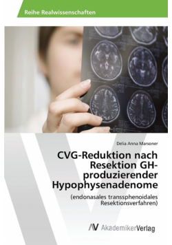 CVG-Reduktion nach Resektion GH-produzierender Hypophysenadenome