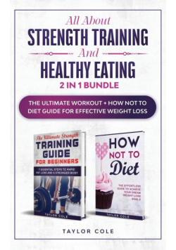 All about Strength Training and Healthy Eating - 2 in 1 Bundle