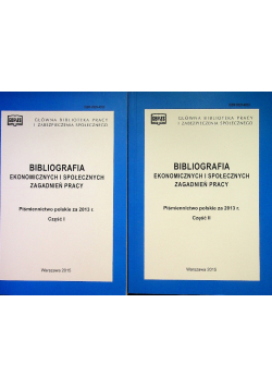 Bibliografia ekonomicznych i społecznych zagadnień pracy tom I i II