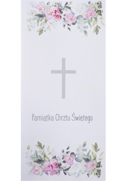 Karnet Chrzest DL C18 - Krzyż kwiaty róż