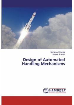 Design of Automated Handling Mechanisms