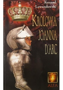 Królowa Joanna DArc
