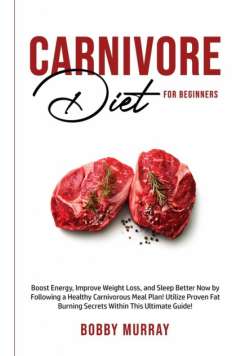 Carnivore Diet For Beginners