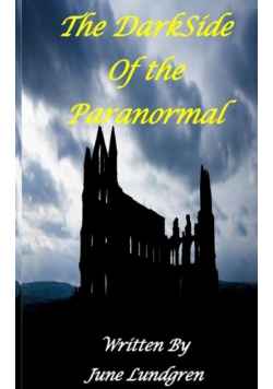 The DarkSide of the Paranormal