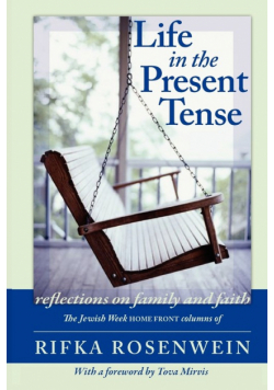 Life in the Present Tense