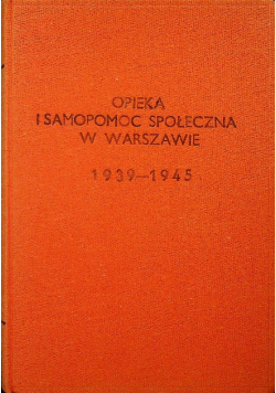 Opieka i samopomoc społeczna w Warszawie 1939 1945