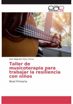 Taller de musicoterapia para trabajar la resiliencia con niños