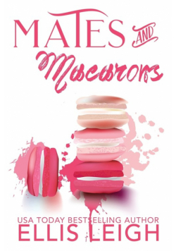 Mates and Macarons