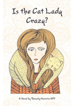 Is the Cat Lady Crazy?