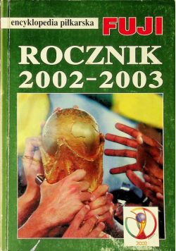 Encyklopedia piłkarska Fuji Rocznik 2002 - 2003
