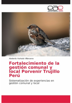 Fortalecimiento de la gestión comunal y local Porvenir Trujillo Perú