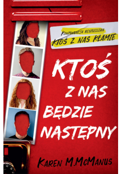 Ktoś z nas będzie następny