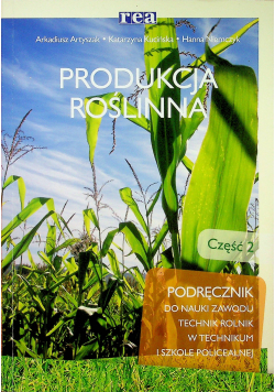 Produkcja roślinna część 2 Podręcznik