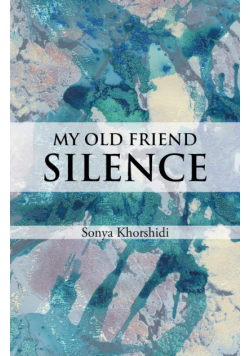 My Old Friend Silence