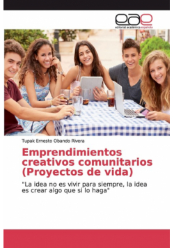 Emprendimientos creativos comunitarios (Proyectos de vida)