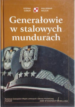 Generałowie w stalowych mundurach