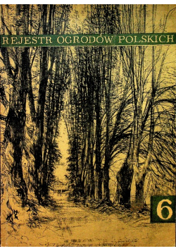 Rejestr Ogrodów Polskich 6