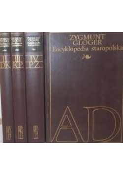 Encyklopedia staropolska Tom od  I do IV