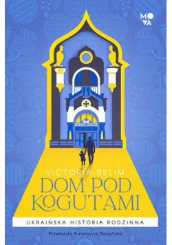 Dom pod Kogutami