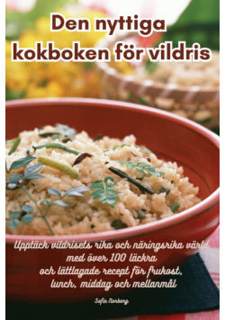 Den nyttiga kokboken för vildris