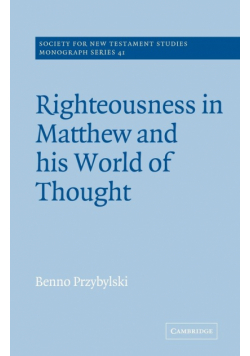 Righteousness in Matthew and His World of Thought