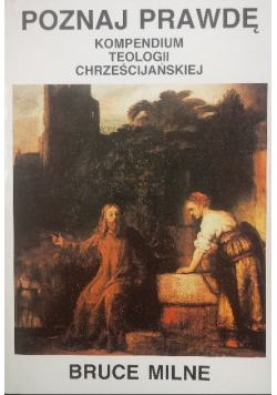 Poznaj prawdę Kompendium teologii