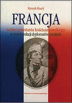 Francja wobec powstania kościuszkowskiego