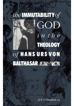 The Immutability of God in the Theology of Hans Urs Von Balthasar