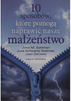 10 sposobów które pomogą naprawić nasze małżeństwo
