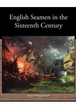 English Seamen in the Sixteenth Century