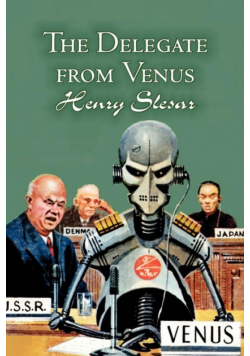The Delegate from Venus by Henry Slesar, Science Fiction, Fantasy
